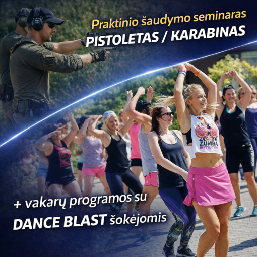 Praktinio šaudymo stovykla: Pistoletas | Karabinas+Dance Blast
